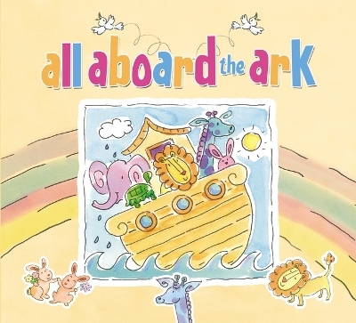 All Aboard the Ark -  Zondervan
