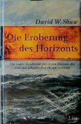 Die Eroberung des Horizonts - David Shaw