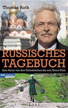 Russisches Tagebuch - Thomas Roth