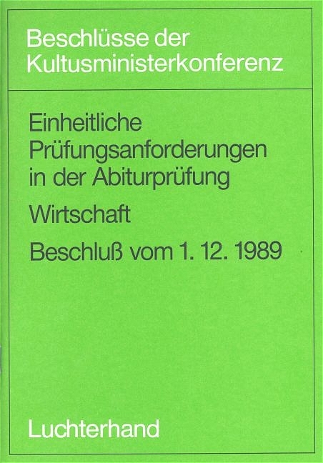 Einheitliche Prüfungsanforderungen in der Abiturprüfung / Einheitliche Prüfungsanforderungen in der Abiturprüfung