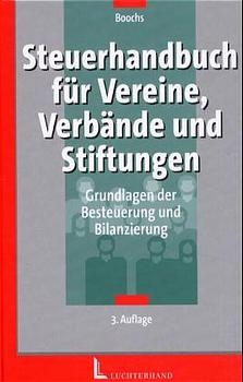 Steuerhandbuch für Vereine, Verbände und Stiftungen - Wolfgang Boochs