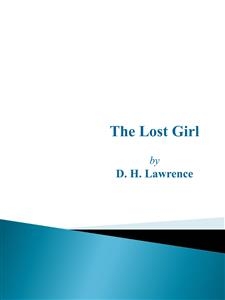 The Lost Girl - D. H. Lawrence