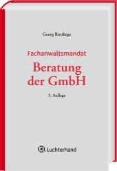 Fachanwaltsmandat Beratung der GmbH - Georg Rotthege