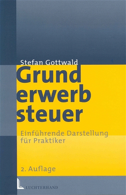 Grunderwerbsteuer - Stefan Gottwald