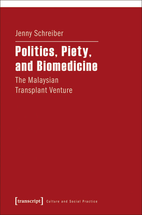 Politics, Piety, and Biomedicine - Jenny Schreiber