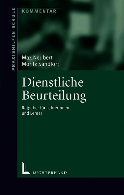 Dienstliche Beurteilung - Mario Sandfort, Roland Neubert