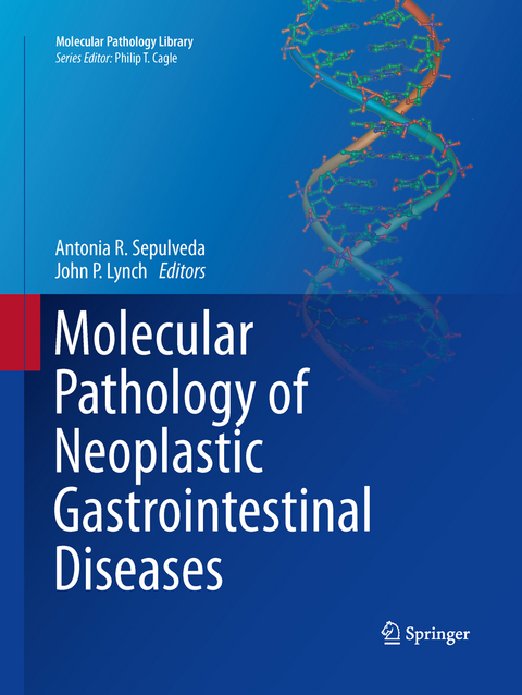 Molecular Pathology of Neoplastic Gastrointestinal Diseases - 