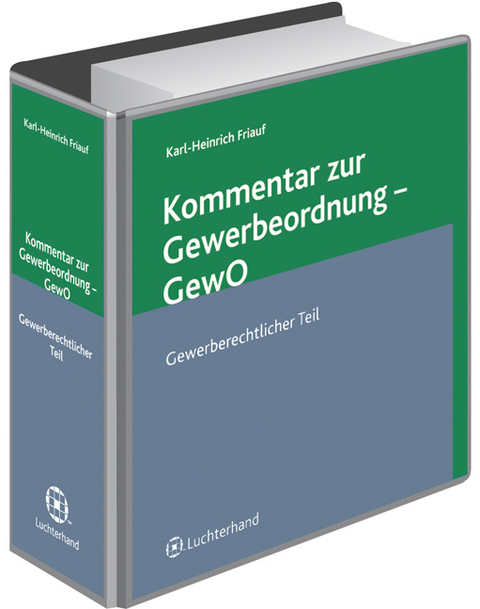 Kommentar zur Gewerbeordnung. Loseblattausgabe - Eberhard Fuhr