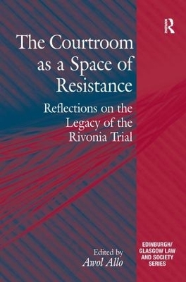 The Courtroom as a Space of Resistance - Awol Allo