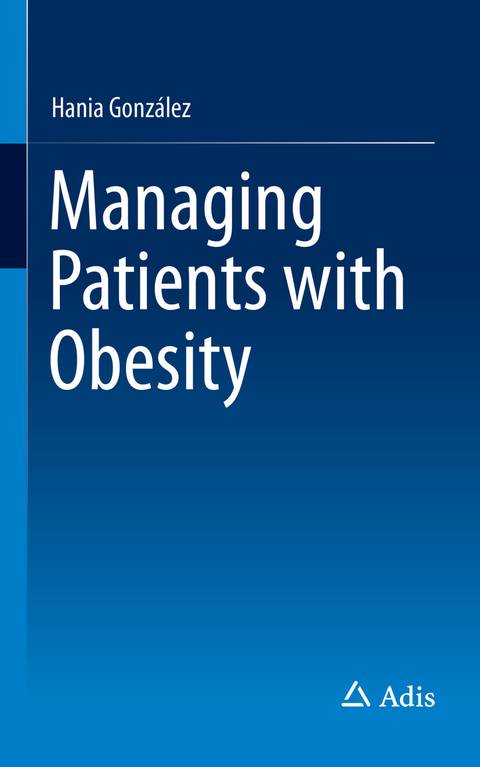 Managing Patients with Obesity - Hania González