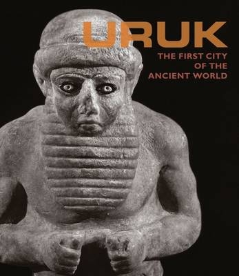 Uruk - City of the Ancient World - Nicola Crusemann