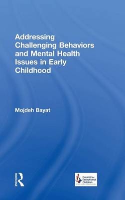 Addressing Challenging Behaviors and Mental Health Issues in Early Childhood - Mojdeh Bayat