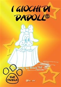 I giochi di Dadoll® - Pamela Tinti