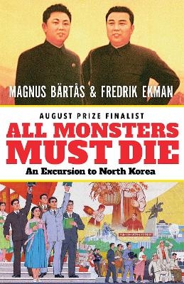 All Monsters Must Die - Magnus Brts, Fredrik Ekman