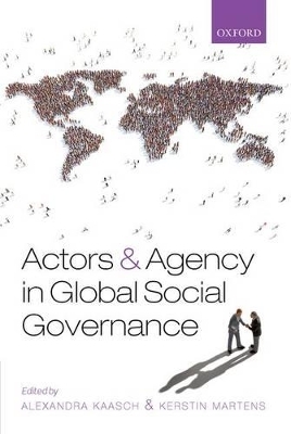 Actors and Agency in Global Social Governance - 