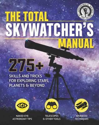 Total Skywatcher's Manual -  Astronomical Society of the Pacific