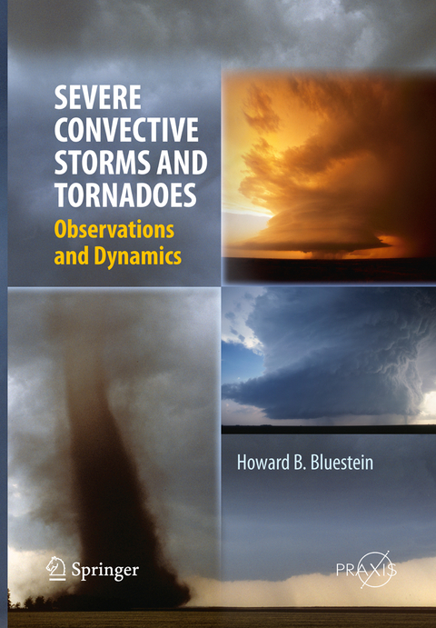 Severe Convective Storms and Tornadoes - Howard B. Bluestein