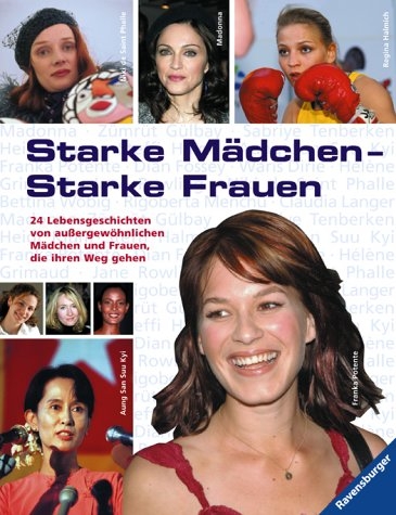 Starke Mädchen - starke Frauen - Susanne Kraft, Karin Kampwerth