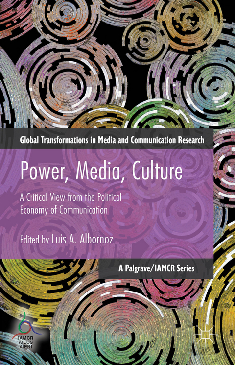 Power, Media, Culture - Luis Albornoz