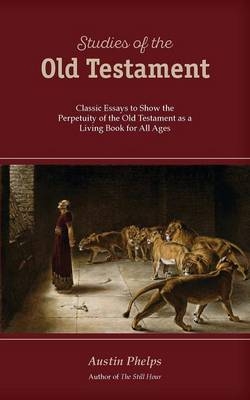 Studies of the Old Testament - Austin Phelps