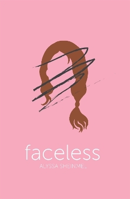 Faceless - Alyssa Sheinmel