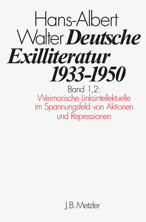 Deutsche Exilliteratur 1933–1950 - Hans-Albert Walter