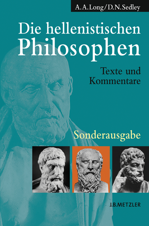 Die hellenistischen Philosophen - A.A. Long, D.N. Sedley