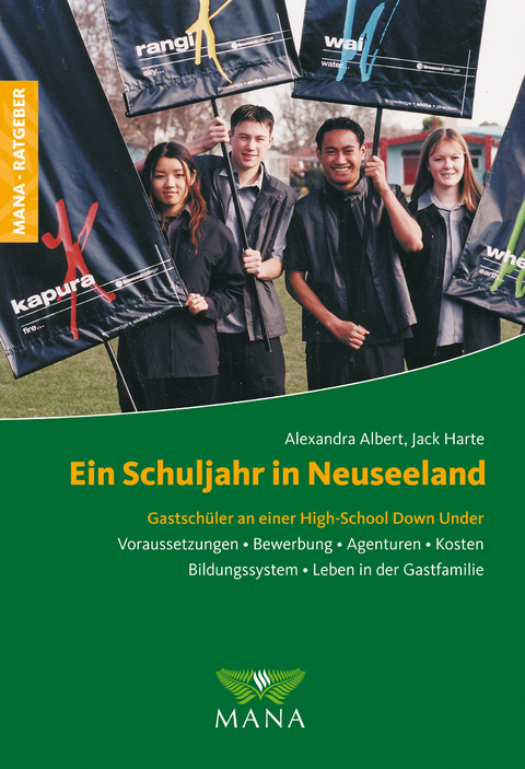 Ein Schuljahr in Neuseeland - Alexandra Albert, Jack Harte