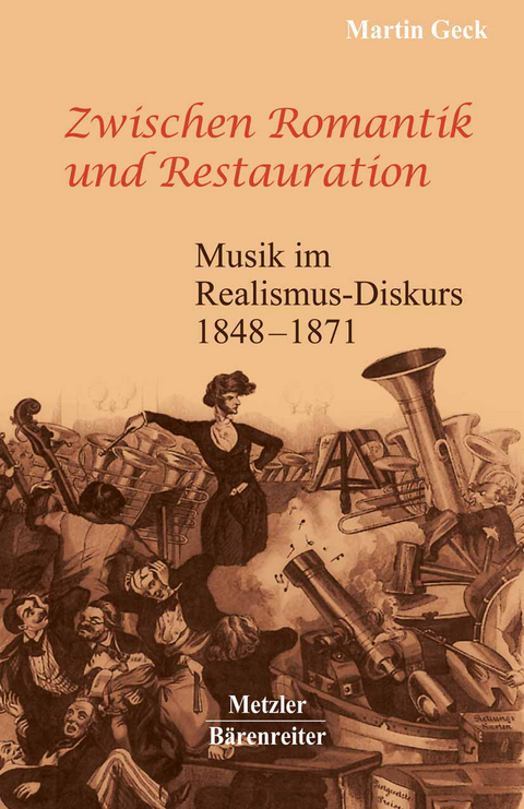 Zwischen Romantik und Restauration - Martin Geck