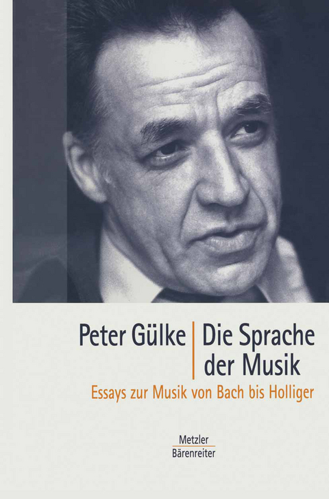 Die Sprache der Musik - Peter Gülke