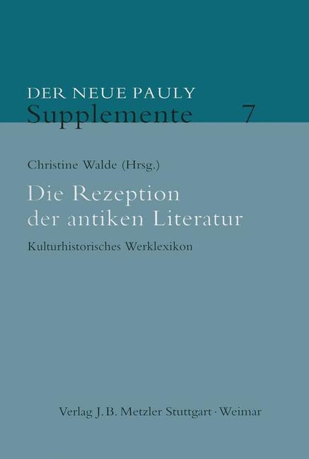 Die Rezeption der antiken Literatur - 