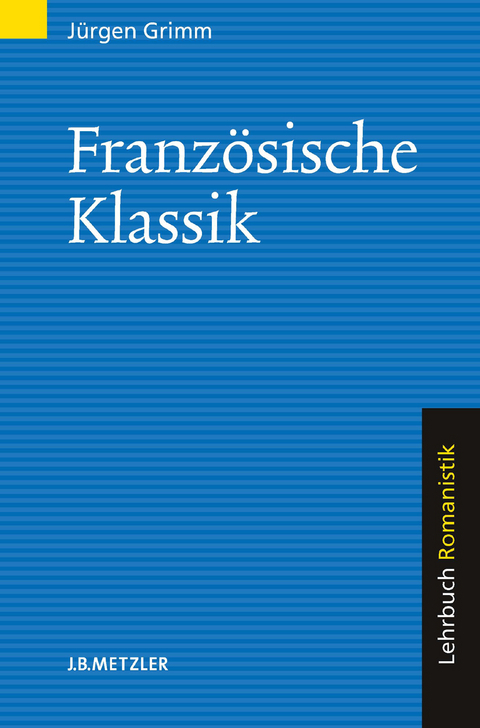 Französische Klassik - Jürgen Grimm