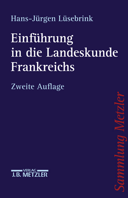 Einführung in die Landeskunde Frankreichs - Hans J Lüsebrink