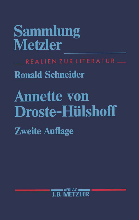 Annette von Droste-Hülshoff - Ronald Schneider