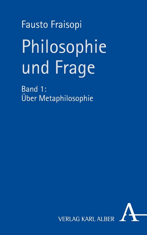 Philosophie und Frage -  Fausto Fraisopi