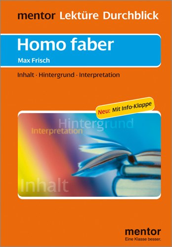 Max Frisch: Homo faber - Buch mit Info-Klappe - Hildegard Hain