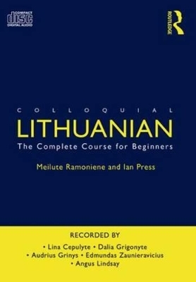 Colloquial Lithuanian - Meilute Ramoniere, Ian Press, Meilutė Ramonienė