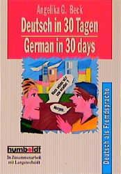 Deutsch in 30 Tagen /German in 30 days - Angelika Beck