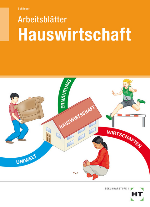 Arbeitsblätter Hauswirtschaft - Cornelia A. Schlieper