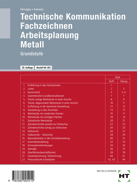 Technische Kommunikation - Fachzeichnen - Arbeitsplanung - Metall - Hans Christgau, Elmar Schmatz