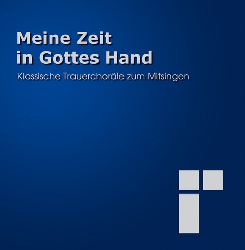 Meine Zeit in Gottes Hand - 