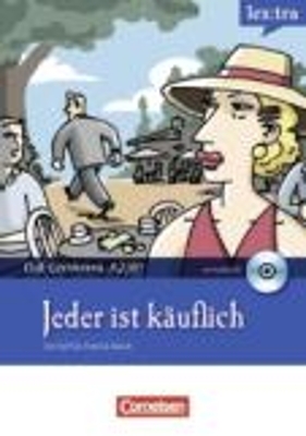 Lextra - Deutsch als Fremdsprache - DaF-Lernkrimis: Ein Fall für Patrick Reich / A2/B1 - Jeder ist käuflich - Volker Borbein, Marie-Claire Lohéac-Wieders