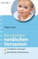 Die schönsten nordischen Vornamen -  Birgit Adam