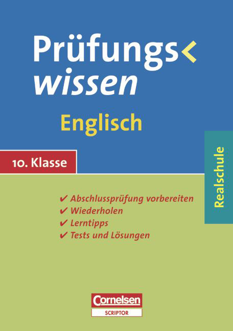 Prüfungswissen - Realschule / 10. Schuljahr - Englisch - David Clarke, Walter Kowalczyk, Klaus Ottich