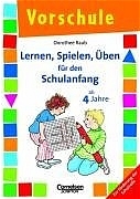 Lernen, Spielen, Üben für den Schulanfang - Dorothee Raab