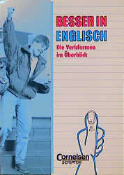 Besser in Englisch / Die Verbformen im Überblick - Willibald Bliemel