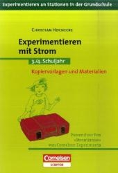 Lernen an Stationen in der Grundschule / Experimentieren mit Strom - Christian Hoenecke