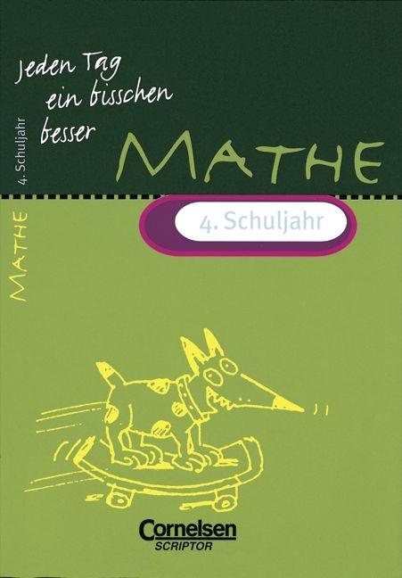 Jeden Tag ein bisschen besser. Mathematik / 4. Schuljahr - Übungsheft mit eingeheftetem Lösungsteil (16 S.) - Udo Quak