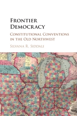 Frontier Democracy - Silvana R. Siddali