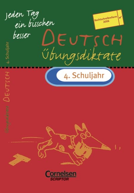 Jeden Tag ein bisschen besser. Deutsch / 4. Schuljahr - Übungsdiktate mit eingeheftetem Lösungsteil (4 S.) - Maria Bley